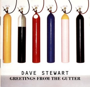 Dave Stewart / Greetings From The Gutter