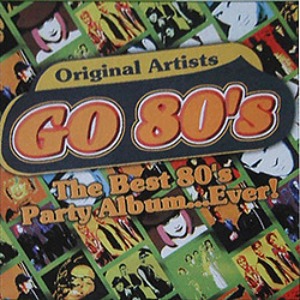 V.A. / Go 80&#039;s - The Best 80&#039;s Party Album