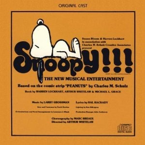 O.S.T. / Snoopy!!! The New Musical Entertainment (1975 San Francisco Cast)