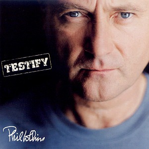 Phil Collins / Testify