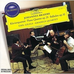 Emil Gilels &amp; Amadeus Quartet / Brahms : Quartets for Piano and Strings No.1 in G minor Op.25, Ballades for Piano Op.10/1 in D minor &#039;Edward&#039;