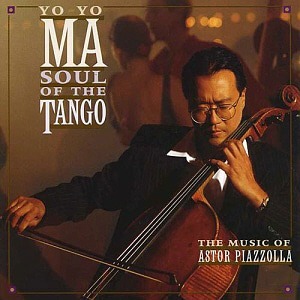 Yo-Yo Ma / Piazzolla: The Soul of the Tango