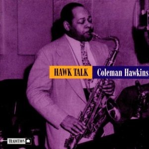 Coleman Hawkins / Hawk Talk