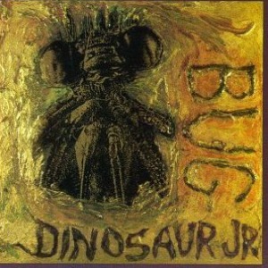 Dinosaur Jr. / Bug