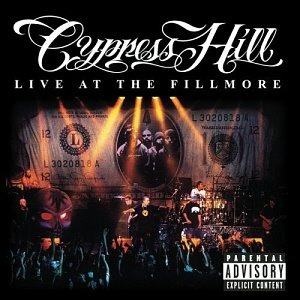 Cypress Hill / Live At The Fillmore