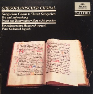 Gregorianischer Choral / Tod und Auferstehung, Munsterschwarzach / Joppich
