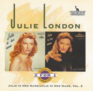 Julie London / Julie Is Her Name + Julie Is Her Name Vol. 2
