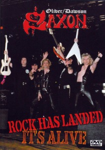 [DVD] Oliver/Dawson Saxon / Rock Has Landed, It&#039;s Alive