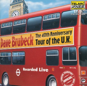 Dave Brubeck / The 40th Anniversary Tour Of The U.K.