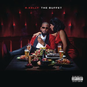 R. Kelly / The Buffet (DELUXE EDITION)