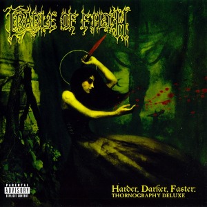 Cradle Of Filth / Harder, Darker, Faster: Thornography Deluxe (CD+DVD)