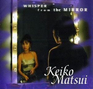 Keiko Matsui (케이코 마츠이) / In A Mirror (HDCD)
