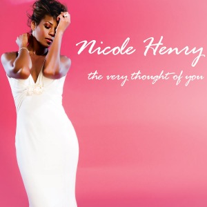 Nicole Henry / The Very Thought Of You (DIGI-PAK, 홍보용)
