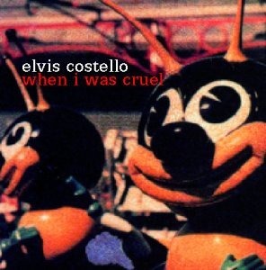 Elvis Costello / When I Was Cruel (미개봉)