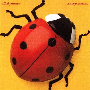 Bob James / Lucky Seven