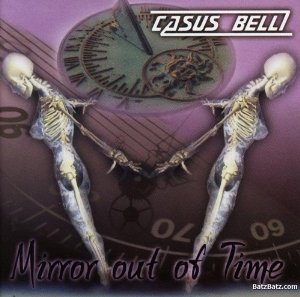 Casus Belli / Mirror Out Of Time