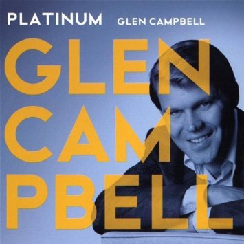 Glen Campbell / Platinum