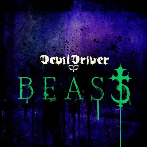 Devildriver / Beast