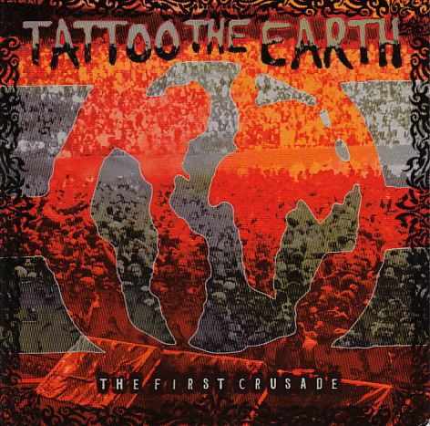 V.A. / Tattoo The Earth: The First Crusade 