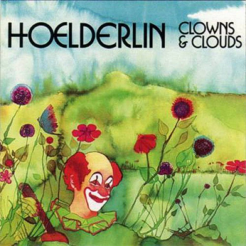 Hoelderlin / Clowns &amp; Clouds 