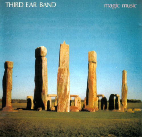 Third Ear Band / Magic Music