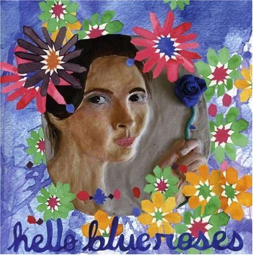 Hello Blue Roses / The Portrait Is Finished &amp; I Have Failed to Capture Your Beauty