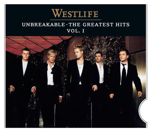 Westlife / Unbreakable: The Greatest Hits Volume 1