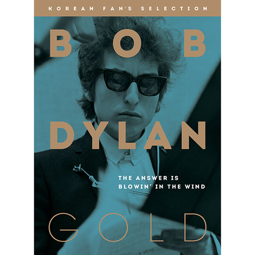 Bob Dylan / Bob Dylan Gold: The Answer Is Blowin&#039; In The Wind (Korean Fan&#039;s Selection) (2CD, DIGI-PAK)