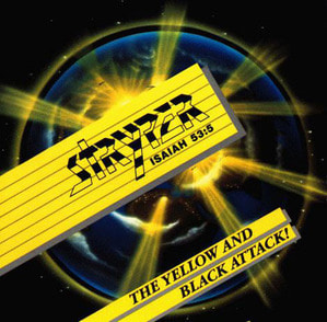 Stryper / The Yellow and Black Attack!