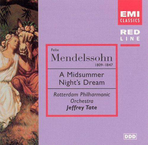 Jeffrey Tate / Mendelssohn: A Midsummer Night&#039;s Dream