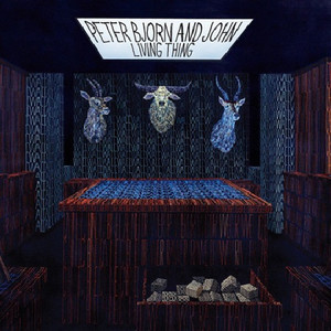 Peter Bjorn And John / Living Thing + Seaside Rock (2CD, LIMITED, BONUS TRACKS)