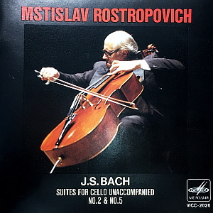 Mstislav Rostropovich / Bach: Suites For Cello Unaccompanied No.2 &amp; No.5