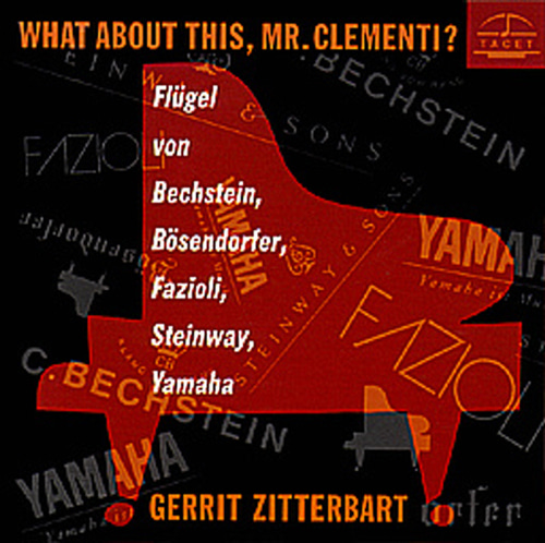 Gerrit Zitterbart / What about This, Mr. Clementi?