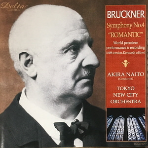 Akira Naito / Bruckner: Symphony No.4 &#039;Romantic&#039;