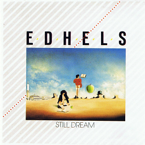 Edhels / Still Dream