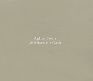 Aphex Twin / 26 Mixes For Cash (2CD, DIGI-PAK)