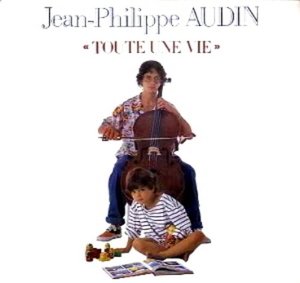 Jean-Philippe Audin / Toute Une Vie (미개봉)