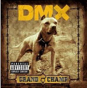 DMX / Grand Champ