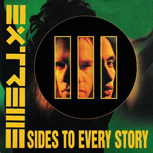 Extreme / III Sides To Every Story (미개봉)
