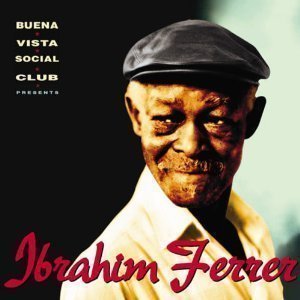 Ibrahim Ferrer / Buena Vista Social Club Presents Ibrahim Ferrer (미개봉)