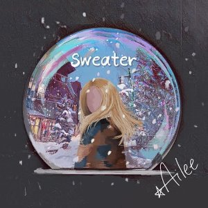 에일리(Ailee) / Sweater (DIGITAL SINGLE)