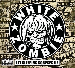 White Zombie / Let Sleeping Corpses Lie (4CD+1DVD, DIGI-PAK)