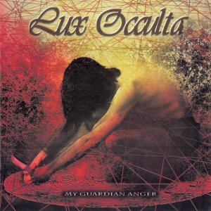 Lux Occulta / My Guardian Anger