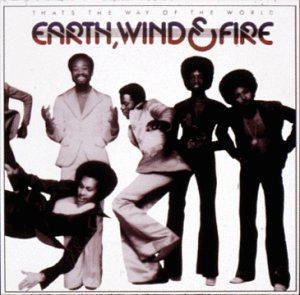 Earth, Wind &amp; Fire / That &#039;s The Way of the World (REMASTERED)