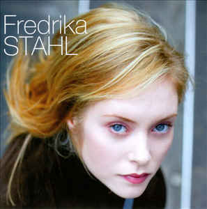 Fredrika Stahl ‎/ A Fraction Of You