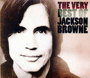 Jackson Browne ‎/ The Very Best Of Jackson Browne (2CD, DIGI-PAK)