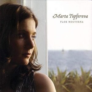 Marta Topferova ‎/ Flor Nocturna (DIGI-PAK)