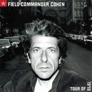 Leonard Cohen ‎/ Field Commander Cohen - Tour Of 1979 (미개봉)