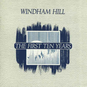 V.A. / Windham Hill: The First Ten Years (2CD)