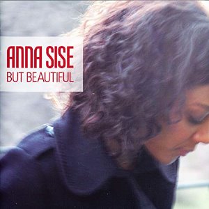 Anna Sise / But Beautiful